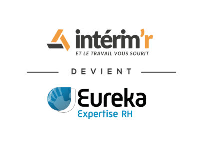 Votre réseau d’agence Interim’r devient Eureka Expertise RH